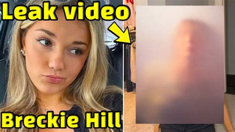 brecki hill leaked|Breckie Hill says shower video was leaked by her ex